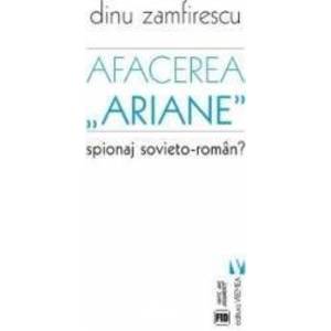 Afacerea Ariane - Dinu Zamfirescu imagine