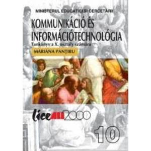 Tehnologia informatiei si a comunicatiilor Clasa a 10-a Lb. Maghiara - Mariana Pantiru imagine