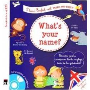 Whats your name + CD - I learn English with Peter and Emily - Annie Sussel Christophe Boncens imagine