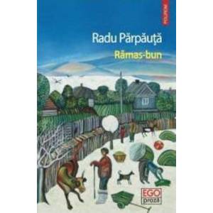 Ramas-bun - Radu Parpauta imagine
