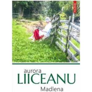 Madlena - Aurora Liiceanu imagine