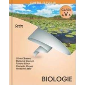 Biologie - Clasa 5 - Caiet - Silvia Olteanu Stefania Giersch imagine