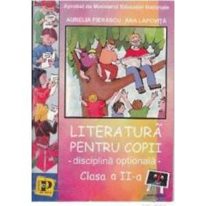 Literatura pentru copii cls 2 - Aurelia Fierascu Ana Lapovita imagine