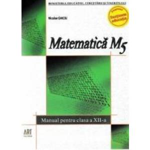 Matematica - Clasa 12 M5 - Niculae Ghiciu imagine