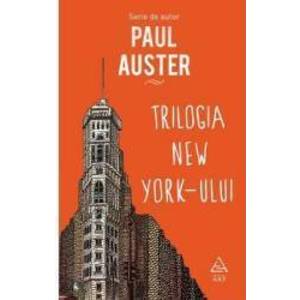 Trilogia New York-ului - Paul Auster imagine