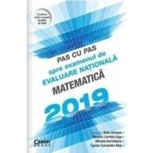 Pas cu pas spre examenul de Evaluare Nationala. Matematica 2019 - Radu Gologan imagine