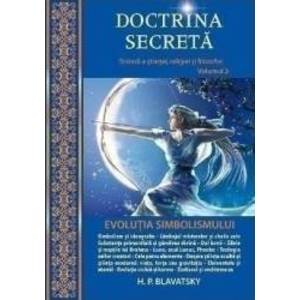 Doctrina secreta Vol.2 Evolutia simbolismului - H.P. Blavatsky imagine