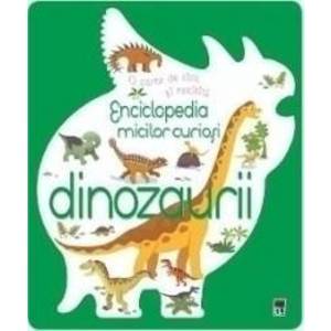 Enciclopedia micilor curiosi Dinozaurii imagine