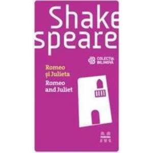 Romeo si Julieta - W. Shakespeare imagine