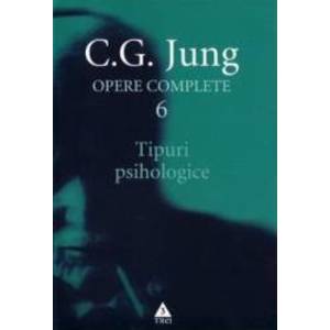 Opere complete 6 - Tipuri Psihologice - C.G. Jung imagine