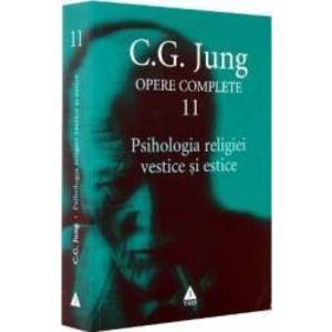 Opere complete 11 - Psihologia religiei vestice si estice - C.G. Jung imagine