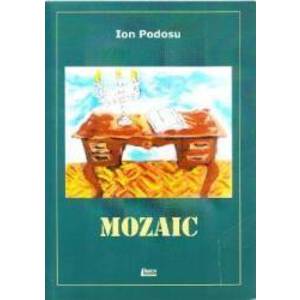 Mozaic - Ion Podosu imagine