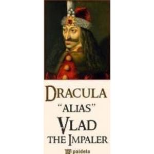 Dracula alias Vlad the Impaler - Radu Lungu imagine