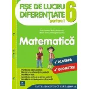 Matematica - Clasa 6. Partea I - Fise de lucru diferentiate - Florin Antohe Marius Antonescu imagine