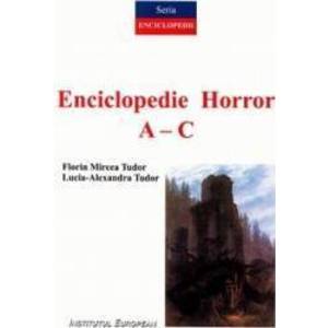 Enciclopedie Horror vol.1 A-C - Florin Mircea Tudor Lucia-Alexandra Tudor imagine