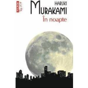 In noapte - Haruki Murakami imagine