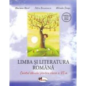 Limba Romana - Clasa 6 - Caiet - Mariana Norel Petru Bucurenciu Mihaela Dragu imagine