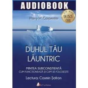 Audiobook - Duhul tau launtric - Harry W. Carpenter imagine