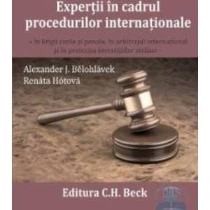 Expertii in cadrul procedurilor internationale - Alexander J.Belohlavek imagine