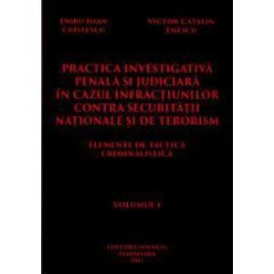 Practica investigativa penala si judiciara in cazul infractiunilor contra securitatii nationale si de terorism imagine