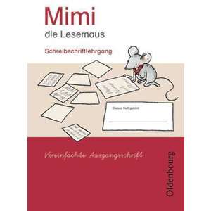 Mimi die Lesemaus E. Schreiblehrgang Vereinfachte Ausgangsschrift imagine