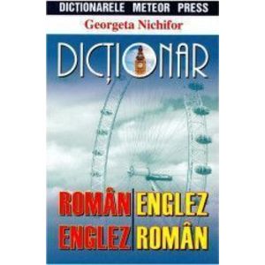 Dictionar Roman - Englez Englez - Roman - Georgeta Nichifor imagine