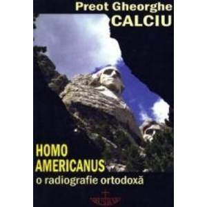 Homo Americanus - Gheorghe Calciu imagine
