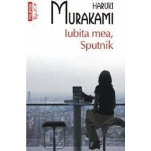 Iubita mea Sputnik - Haruki Murakami imagine