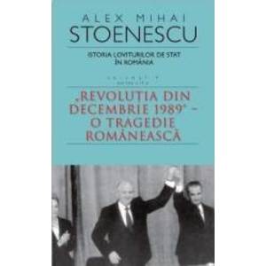 Istoria loviturilor de stat. Vol. 4 Partea 2 Ed. 3 - Alex Mihai Stoenescu imagine