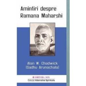 Amintiri despre Ramana Maharshi - Alan W. Chadwick imagine