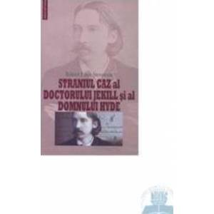 Straniul caz al doctorului Jekill si al domnului Hyde - Robert Louis Stevenson imagine
