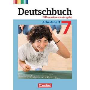 Deutschbuch 7. Schuljahr. Arbeitsheft Differenzierende Ausgabe imagine