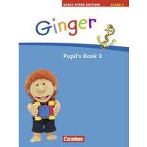 Ginger - Early Start Edition 3: 3. Schuljahr. Pupil's Book imagine