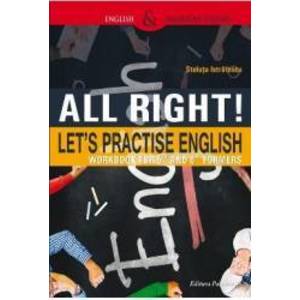 All Right Lets Practise English. Workbook for 5th and 6th formers - Steluta Istratescu imagine