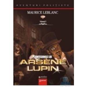 Confesiunile lui Arsene Lupin vol.2 - Maurice Leblanc imagine