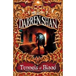 Tunnels of Blood (the Saga of Darren Shan, Book 3) imagine