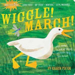 Wiggle! March! imagine