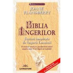 Biblia ingerilor - Joane Flansberry imagine
