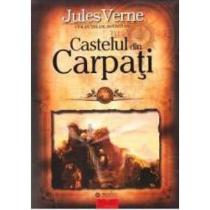 Castelul Din Carpati - Jules Verne imagine
