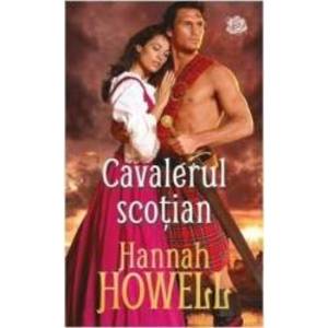 Cavalerul scotian - Hannah Howell imagine