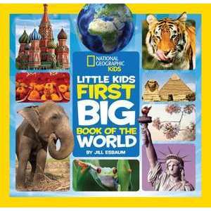 National Geographic Little Kids First Big Book of the World imagine