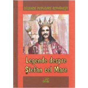 Legende despre Ștefan cel Mare imagine