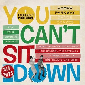 You Can’t Sit Down: Cameo Parkway Dance Crazes 1958-1964 - Vinyl | Various Artists imagine