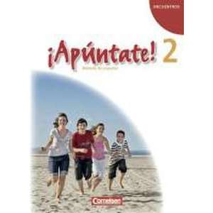 ¡Apúntate! - Ausgabe 2008 - Band 2 - Schuelerbuch imagine