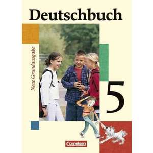 Deutschbuch Grundausgabe 5. Schuljahr. Schuelerbuch. Neubearbeitung imagine