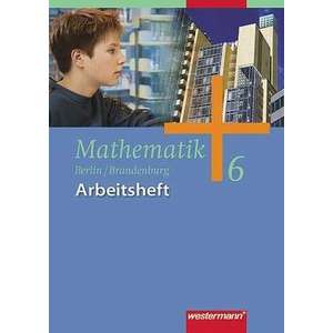 Mathematik Arbeitsheft 6. Ausgabe 2004 fuer das 5. und 6. Schuljahr in Berlin und Brandenburg imagine
