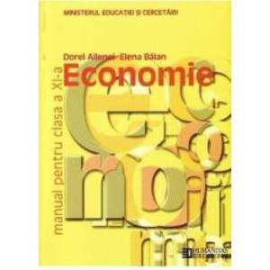 Manual economie Clasa 11 - Dorel Ailenei Elena Balan imagine