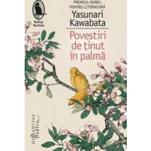 Povestiri de tinut in palma - Yasunari Kawabata imagine
