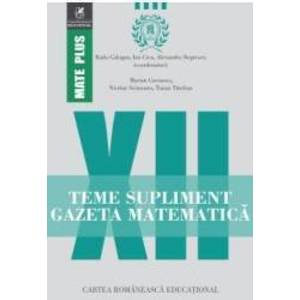 Gazeta Matematica Clasa a 12-a Teme supliment - Radu Gologan Ion Cicu Alexandru Negrescu imagine