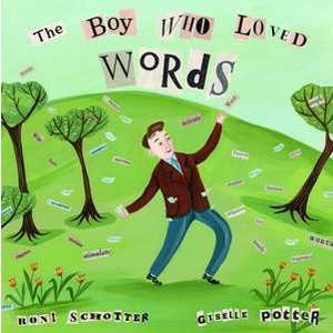 The Boy Who Loved Words imagine